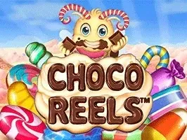 Choco Reels™